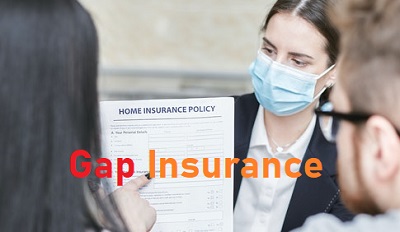 What is Gap insurance? How to get and apply for Gap insurance?